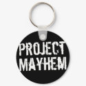 Project Mayhem keychains by insomniak Project Mayhem keychains