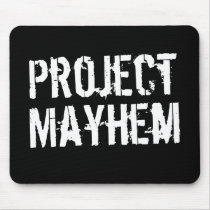 Project Mayhem mousepads