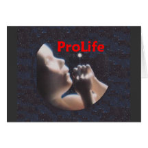 ProLife Protect The Unborn Life is Precious Card