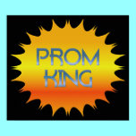Prom King posters