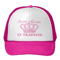 Prom Queen In Training Trucker Hat hats