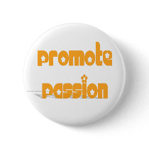 "Promote Passion" Button