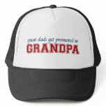 Promoted to Grandpa hats