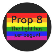 Prop 8 - the fight hasjust begun! stickers