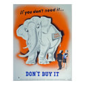 Propaganda Poster "If you don't need it ..." posters