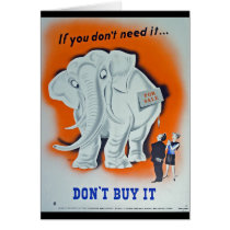 Propaganda Poster "If you don't need it ..." cards by harlowandcompany Propaganda Poster "If you don't need it ..." cards