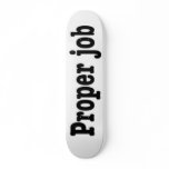 Properjob600dpi Skate Decks
