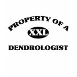 Property of a DENDROLOGIST t-shirts