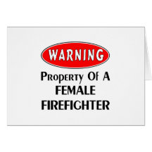 Property of a Female Firefighter Cards