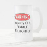 Property Of A Female Firefighter Coffee Mugs