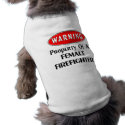 Property Of A Female Firefighter pet clothing