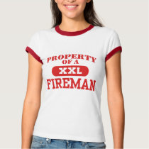 Property of a Fireman t-shirts