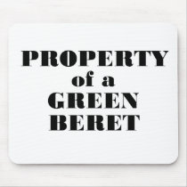 Property of a Green Beret Mouse Pad