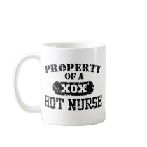 Property of a Hot Nurse Coffee Mugs