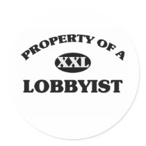 Property of a LOBBYIST stickers