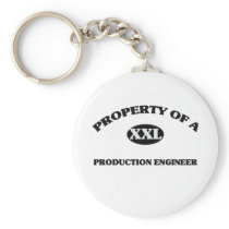 Property of a PRODUCTION ENGINEER Key Chain