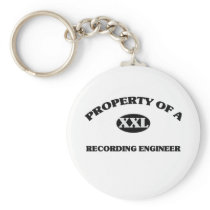 Property of a RECORDING ENGINEER Keychains