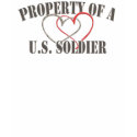 Property Of A U.S. Soldier T-shirt