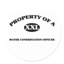 Property of a WATER CONSERVATION OFFICER stickers by jobshirt Property of a WATER CONSERVATION OFFICER stickers