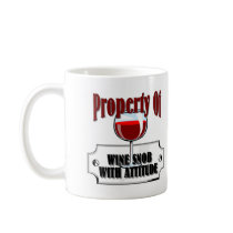 Property Of A Wine Snob Coffee Mug