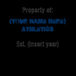 Property of: Athletics t-shirts