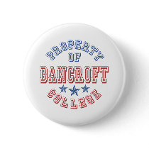 Property Of Bancroft College Pins