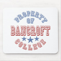 Property Of Bancroft College Mouse Pad