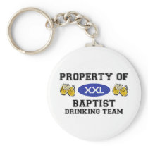 Property of Baptist Drinking Team Keychain