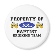 Property of Baptist Drinking Team Refrigerator Magnet