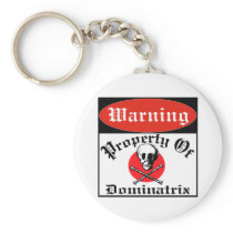 Property Of Dominatrix Key Chain