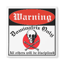 Property Of Dominatrix Refrigerator Magnet