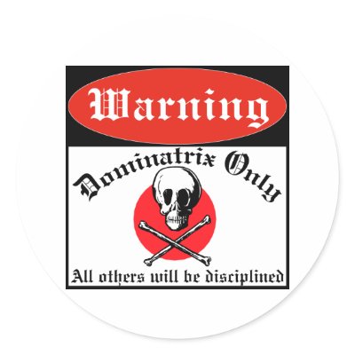 Property Of Dominatrix Round Sticker by fashionfiles