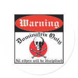 Property Of Dominatrix Round Sticker