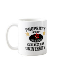 Property Of Geezer University Coffee Mug