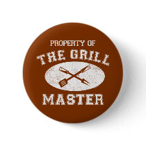 Property of Grill Master Button