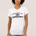Property of KIMBERLY Shirt