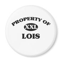 Property of LOIS Fridge Magnet