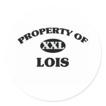 Property of LOIS Round Stickers