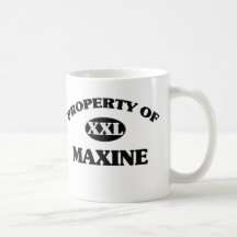 Property of MAXINE Mugs