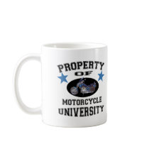 Property Of Motorcycle University mugs by UniversityTshirts Property Of Motorcycle University mugs