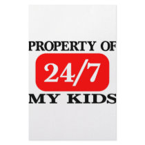 Property Of My Kids 24/7 stationery