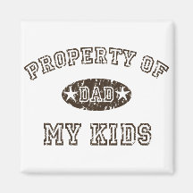 Property of My Kids Refrigerator Magnets
