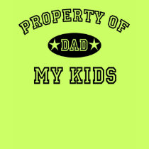 Property of My Kids t-shirt by holiday_tshirts Property of My Kids t-shirt