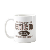 Property Of NICU Nurse Mug by MedicalTeesGifts Property Of NICU Nurse Mug
