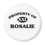 Property of ROSALIE Fridge Magnets