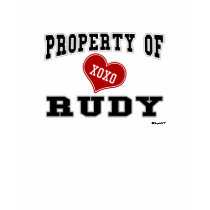 Property of Rudy t-shirts by Name_Gear Property of Rudy t-shirts