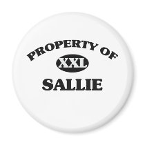 Property of SALLIE Refrigerator Magnets