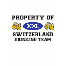 Property of Switzerland Drinking Team t-shirts by dustin1175 Property of Switzerland Drinking Team t-shirts