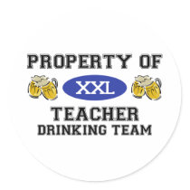 Property of Teacher Drinking Team stickers by dustin1175 Property of Teacher Drinking Team stickers