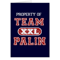Property of Team Palin Greeting Card